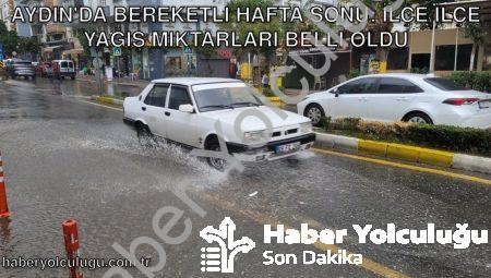 Aydın’da Bereketli Hafta Sonu: İlçe İlçe Yağış Miktarları Belli Oldu