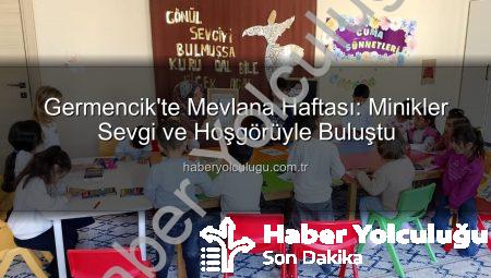 Germencik’te Mevlana Haftası: Minikler Sevgi ve Hoşgörüyle Buluştu