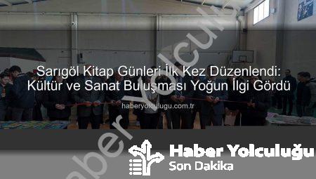 Sarıgöl Kitap Günleri İlk Kez Düzenlendi: Kültür ve Sanat Buluşması Yoğun İlgi Gördü