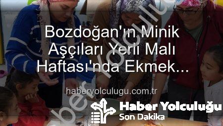 Bozdoğan’ın Minik Aşçıları Yerli Malı Haftası’nda Ekmek Yapımını Öğrendi: Üretmenin Keyfi Dorukta!
