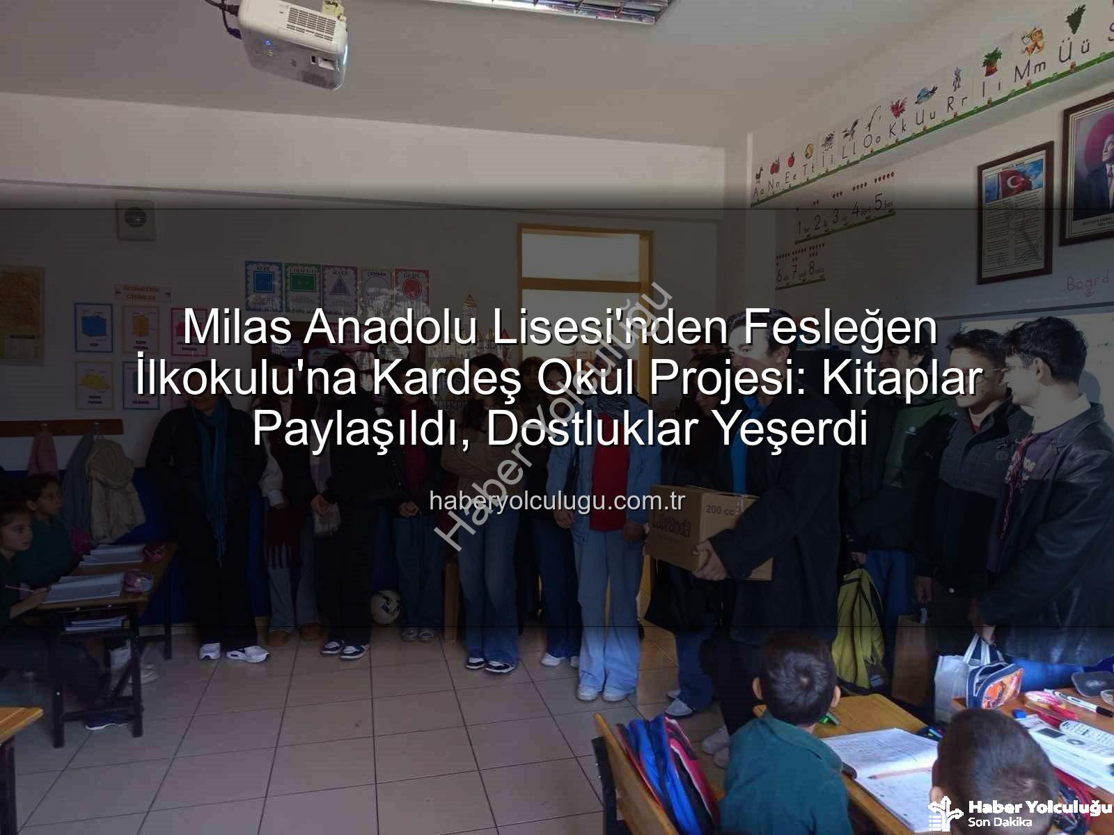 kardeş okul projesi - Milas Anadolu Lisesi'nden Fesleğen İlkokulu'na Kardeş Okul Projesi: Kitaplar Paylaşıldı, Dostluklar Yeşerdi