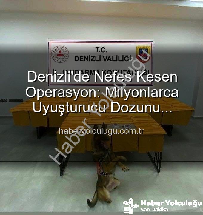 sentetik uyuşturucu - Denizli'de Nefes Kesen Operasyon: Milyonlarca Uyuşturucu Dozunu Piyasaya Sürülmeden Ele Geçirdik!