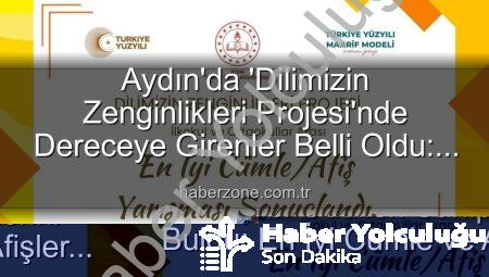 Aydın’da Dilimizin Zenginlikleri Projesi Ödülleri Sahiplerini Buldu: En İyi Cümle ve Afişler Belirlendi