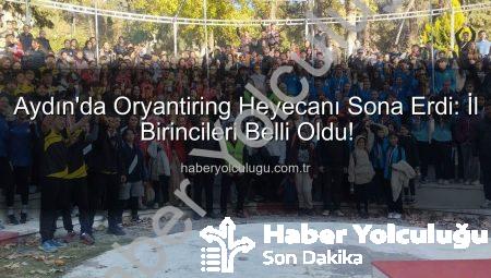 Aydın’da Oryantiring Heyecanı Sona Erdi: İl Birincileri Belli Oldu!