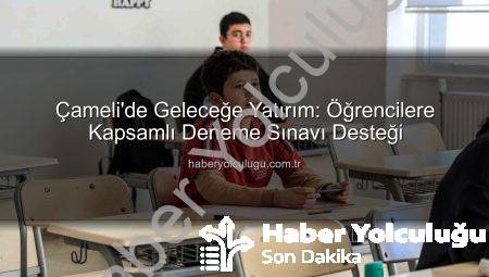 Çameli’de Geleceğe Yatırım: Öğrencilere Kapsamlı Deneme Sınavı Desteği