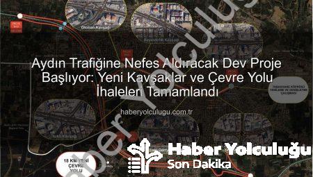 Aydın Trafiğine Nefes Aldıracak Dev Proje Başlıyor: Yeni Kavşaklar ve Çevre Yolu İhaleleri Tamamlandı